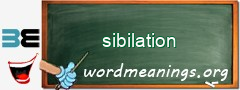WordMeaning blackboard for sibilation